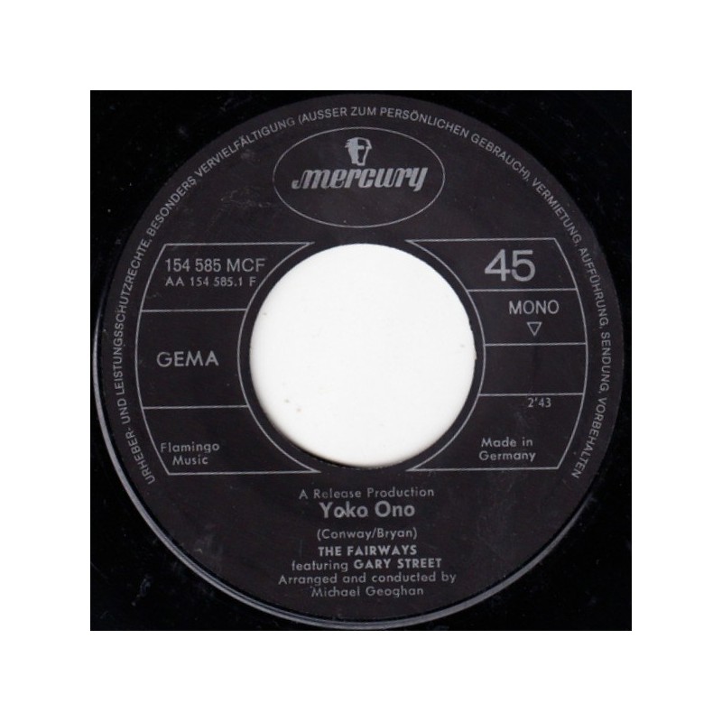 Fairways The  feat. Gary Street ‎– Yoko Ono|1969    Mercury ‎– 154 585 MCF-Single
