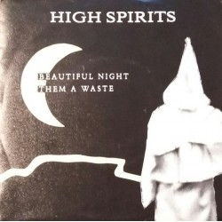 High Spirits ‎– Beautiful Night|1988        Not On Label‎– HS 00288-Single
