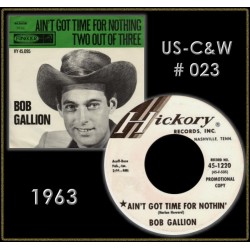 Gallion ‎Bob – Ain't Got Time For Nothing|Hickory 45-1220- Single
