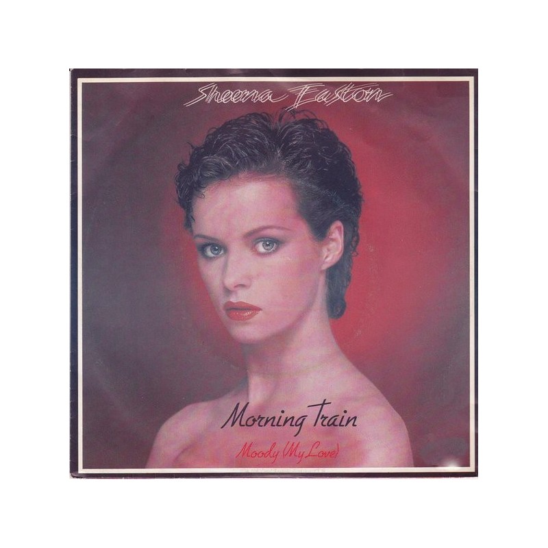 Easton Sheena ‎– Morning Train|1980     EMI ‎– 1A 006-07351-Single