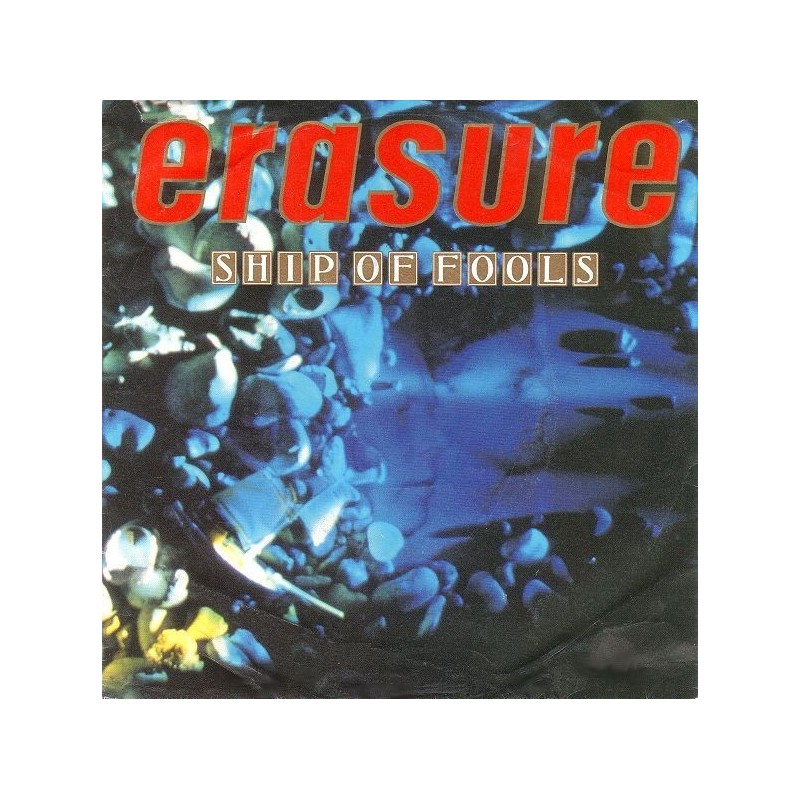 Erasure ‎– Ship Of Fools|1988     Mute ‎– INT 111.856-Single