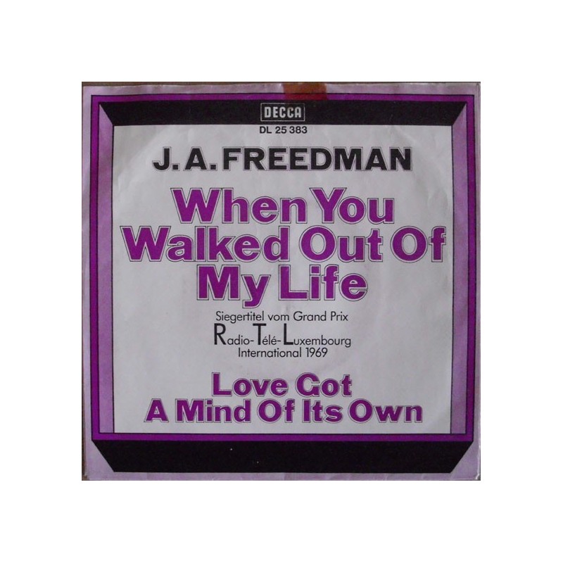 Freedman ‎J.A. – When You Walked Out Of My Life|1969    Decca ‎– DL 25 383-Single