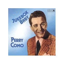 Como ‎Perry – Jukebox Baby|1988   Bear Family Records ‎– BFX 15306