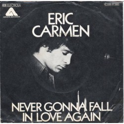 Carmen ‎Eric – Never Gonna Fall In Love Again|1976     Arista ‎– 1C 006-97 680-Single
