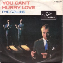 Collins Phil ‎– You Can't Hurry Love|1982    WEA ‎– 25.9980-7-Single