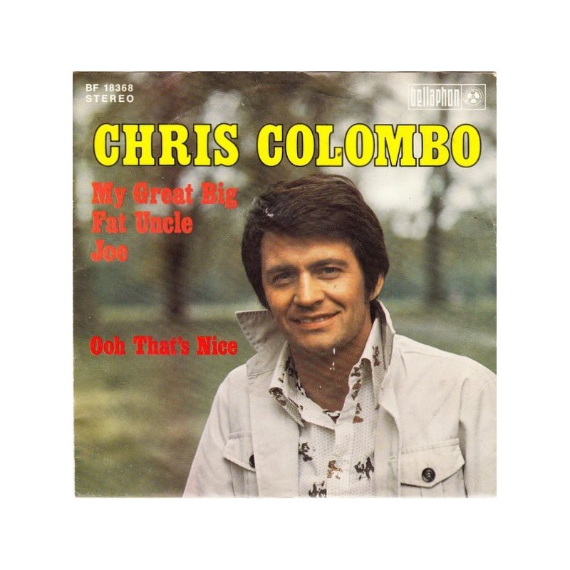 Colombo ‎Chris – My Great Big Fat Uncle Joe|1975    Bellaphon ‎– BF 18368-Single
