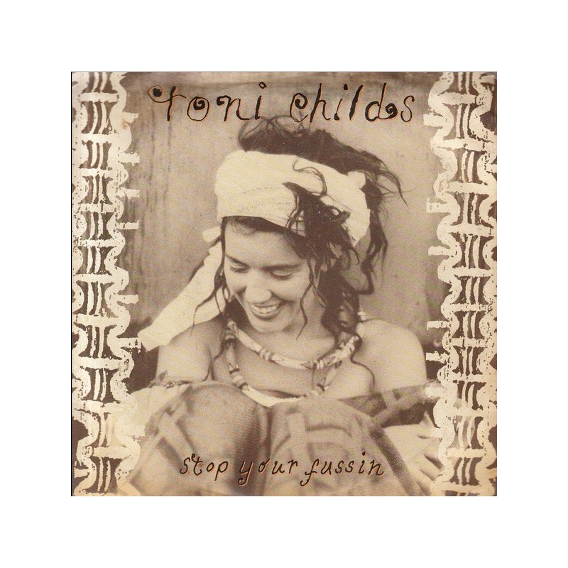 Childs Toni – Stop Your Fussin'|1988 A&M Records – 390 313-7-Single Childs Toni – Stop Your Fussin'|1988 A&M Records – 390 313-7-Single