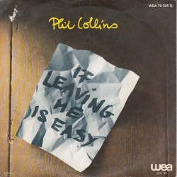 Collins ‎Phil – If Leaving Me Is Easy|1981     WEA 79 225-Single