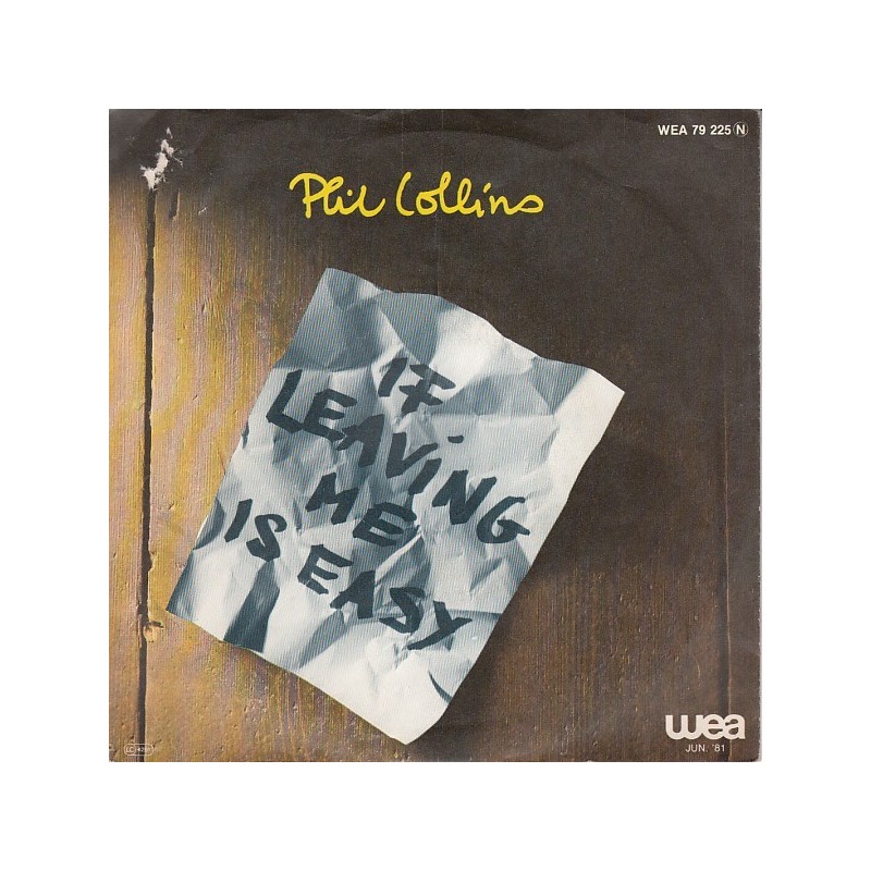 Collins ‎Phil – If Leaving Me Is Easy|1981     WEA 79 225-Single