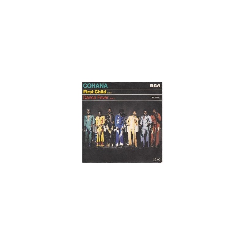 Cohana ‎– First Child / Dance Fever|1979    RCA Victor ‎– PB 5621-Single