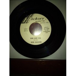 Gallion ‎Bob – Him And Her/Two Out Of Three|1963     Hickory ‎– 45-1207-Single