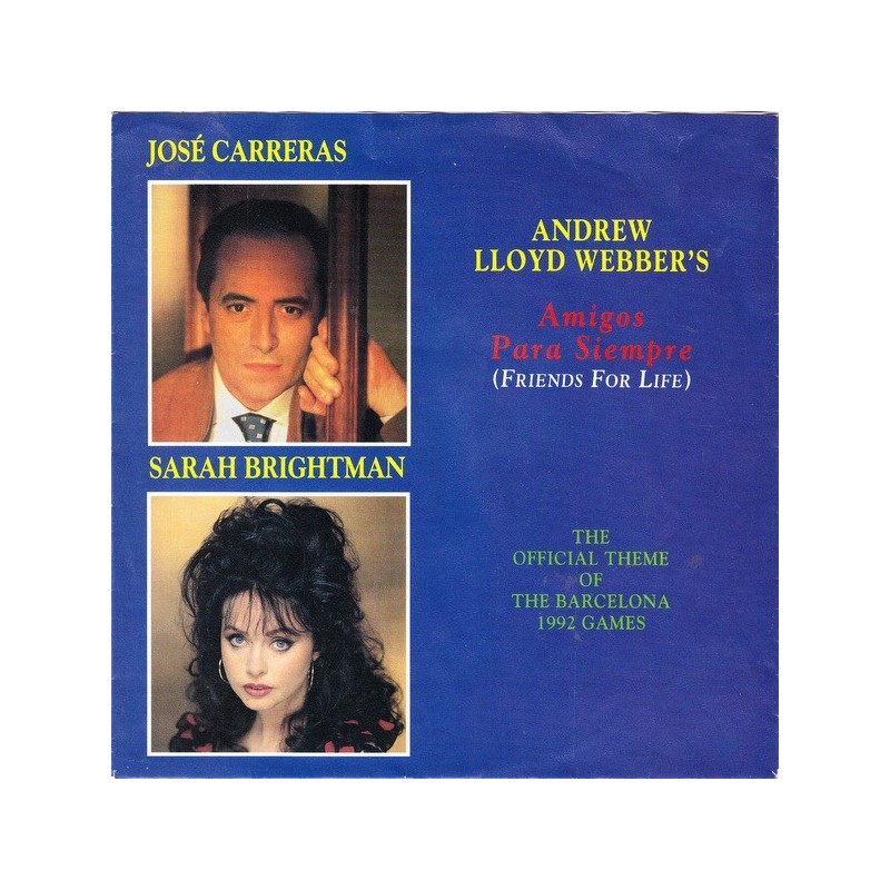Carreras José & Sarah Brightman ‎– Amigos Para Siempre (Friends For Life)|1992     Polydor ‎– 863 308-7-Single