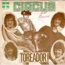 Circus ‎– Toreador!|1975     Negram ‎– NG-2039-Single
