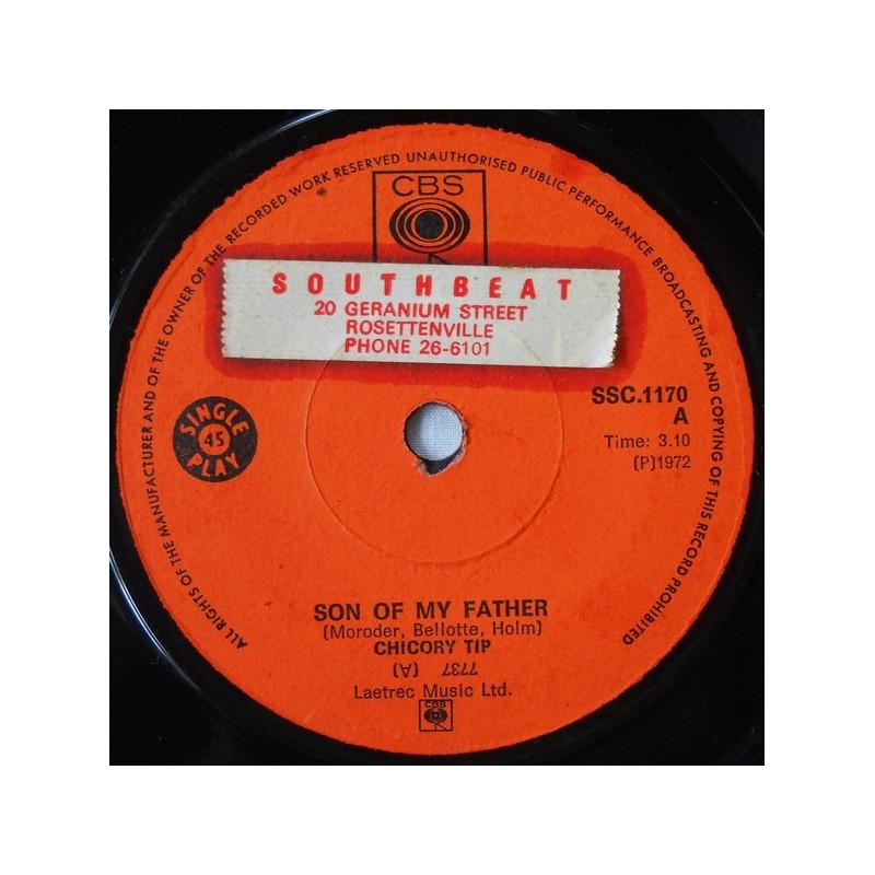 Chicory Tip ‎– Son Of My Father|1972    CBS ‎– SSC 1170-Single