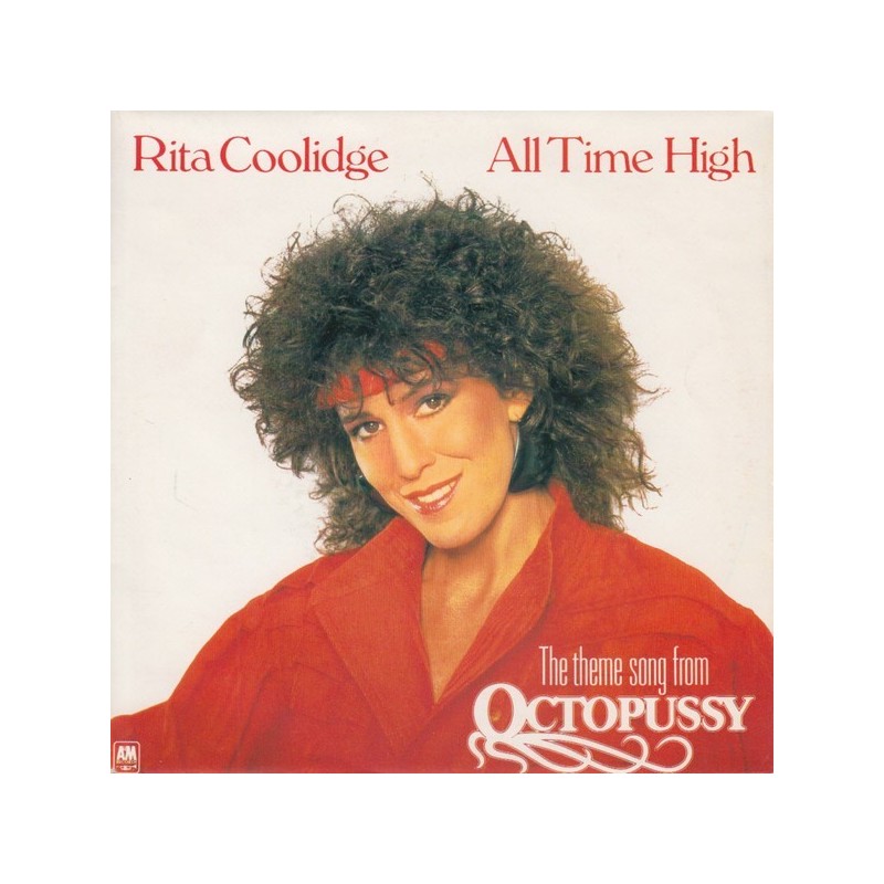 Coolidge ‎Rita – All Time High (The Theme Song From Octopussy)|1983     A&M Records ‎– AMS 9286-Single