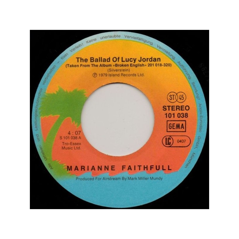 Faithfull Marianne ‎– The Ballad Of Lucy Jordan|1979    Island Records 101 038-Single