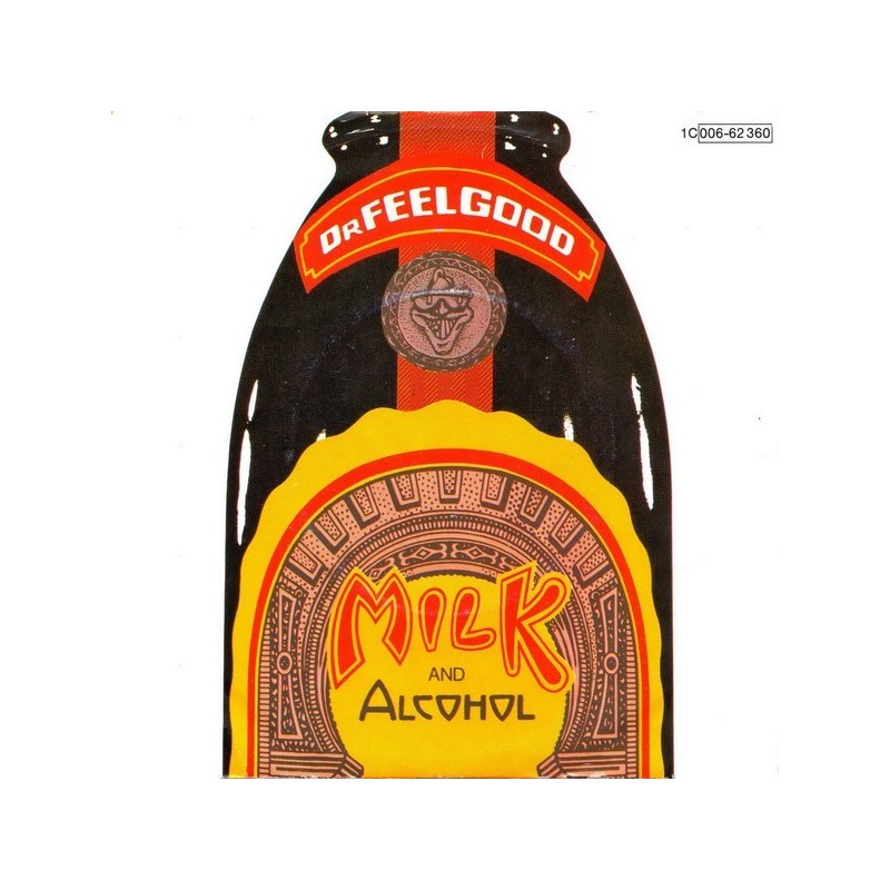 Dr. Feelgood ‎– Milk And Alcohol|1979     EMI Electrola ‎– 1C 006-62 360-Single