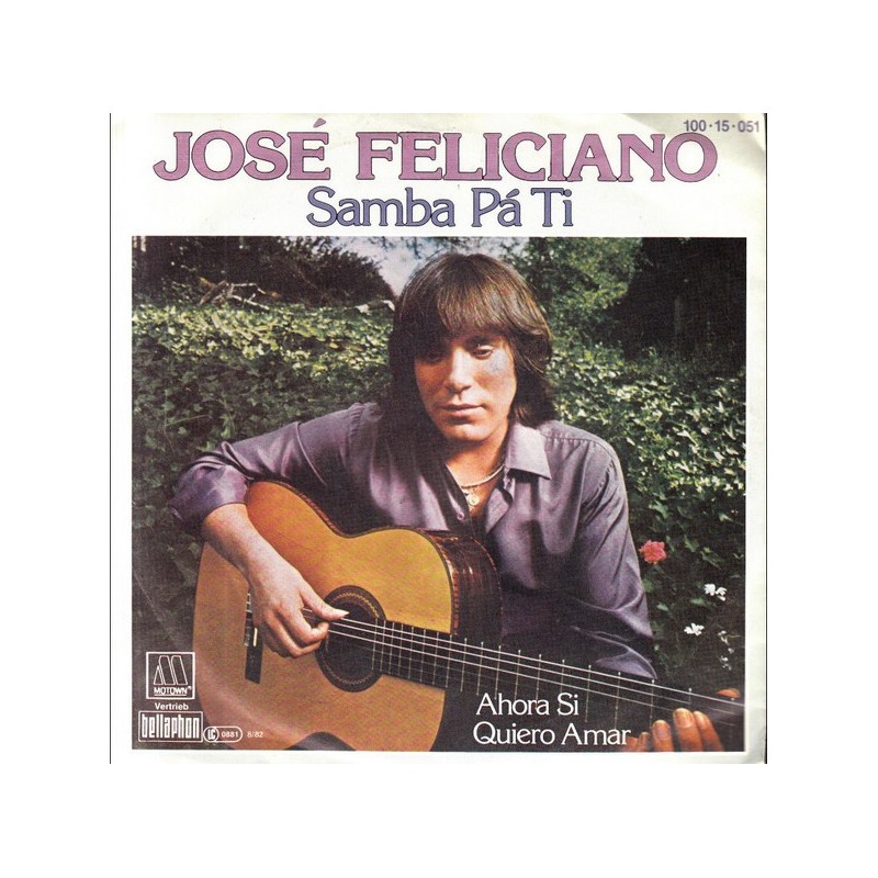 Feliciano ‎José – Samba Pá Ti|1982    Motown	100·15·051-Single