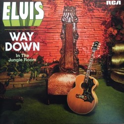 Presley ‎Elvis – Way Down In The Jungle Room|2016  RCA ‎– 889853181117