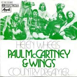 McCartney Paul & Wings ‎– Helen Wheels / Country Dreamer|1973   EMI Electrola ‎– 1C 006-05 486-Single