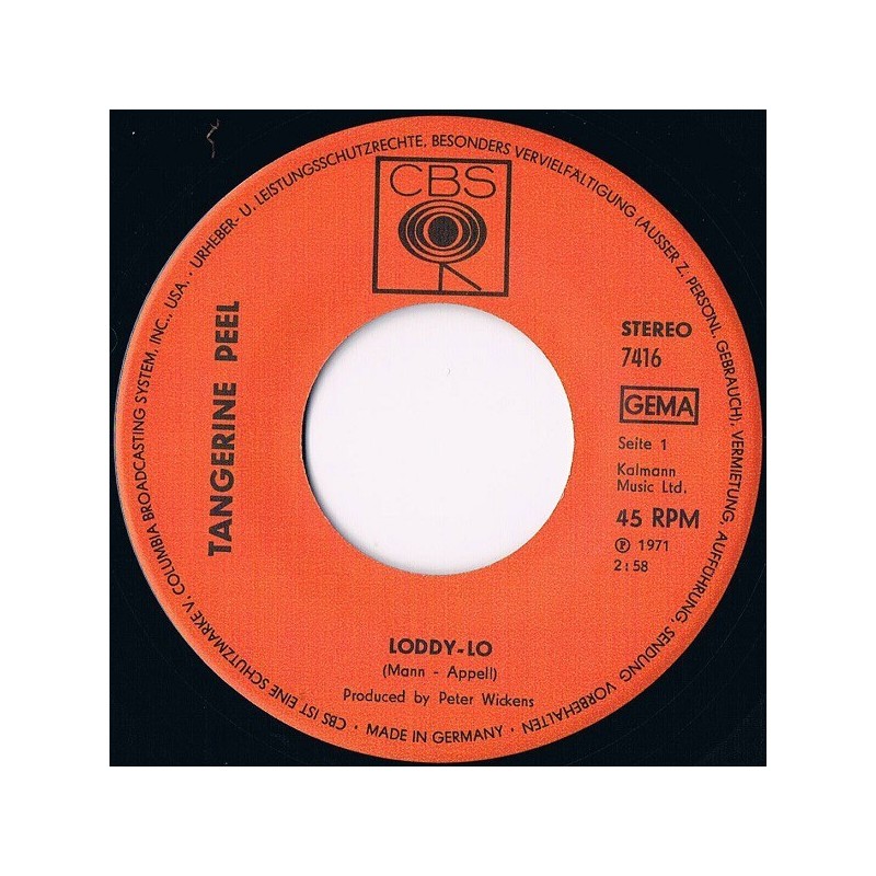 Tangerine Peel ‎– Loddy-Lo / Long Long Ride|1971     CBS ‎– 7416-Single