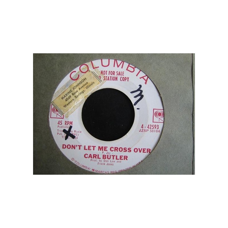 Butler Carl ‎– Don't Let Me Cross Over / Wonder Drug|1962    Columbia ‎– 4-42593-Promo-Single