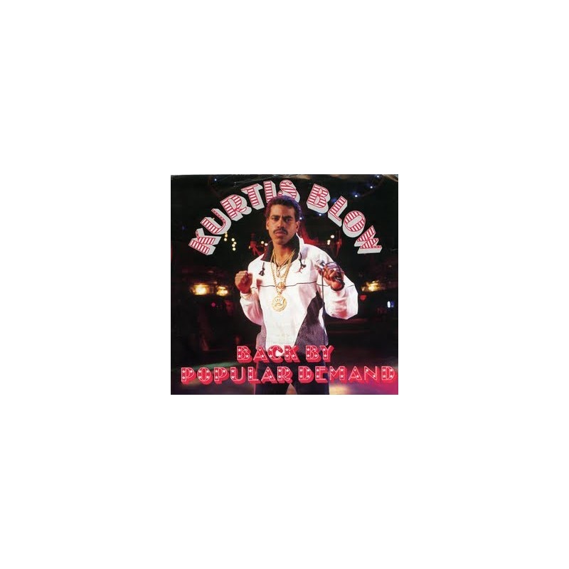 Blow ‎Kurtis – Back By Popular Demand|1988     Mercury ‎– 870-328-7-Single