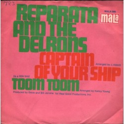Reparata and the Delrons ‎– Captain Of Your Ship|1968    Mala ‎– Mala 589-Single