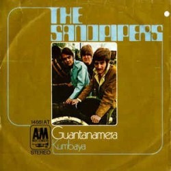 Sandpipers ‎The – Guantanamera / Kumbaya|A&M Records ‎– 14 661 AT-Single