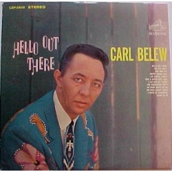 Belew ‎Carl – Hello Out There|1964    RCA Victor ‎– LSP-2848