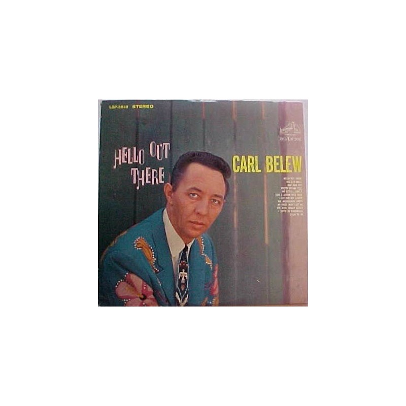 Belew ‎Carl – Hello Out There|1964    RCA Victor ‎– LSP-2848