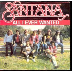 Santana ‎– All I Ever Wanted|1979       CBS ‎– 8160-Single
