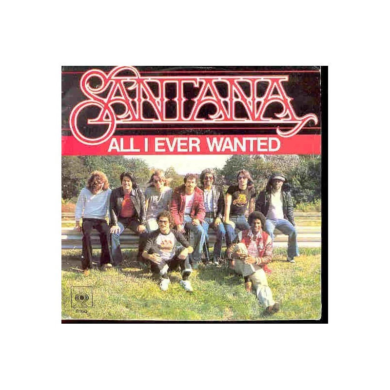 Santana ‎– All I Ever Wanted|1979       CBS ‎– 8160-Single