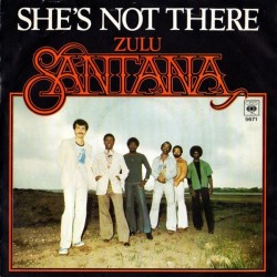 Santana ‎– She's Not There|1977     CBS 5671-Single