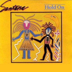 Santana ‎– Hold On|1982     CBS ‎– A-2582-Single