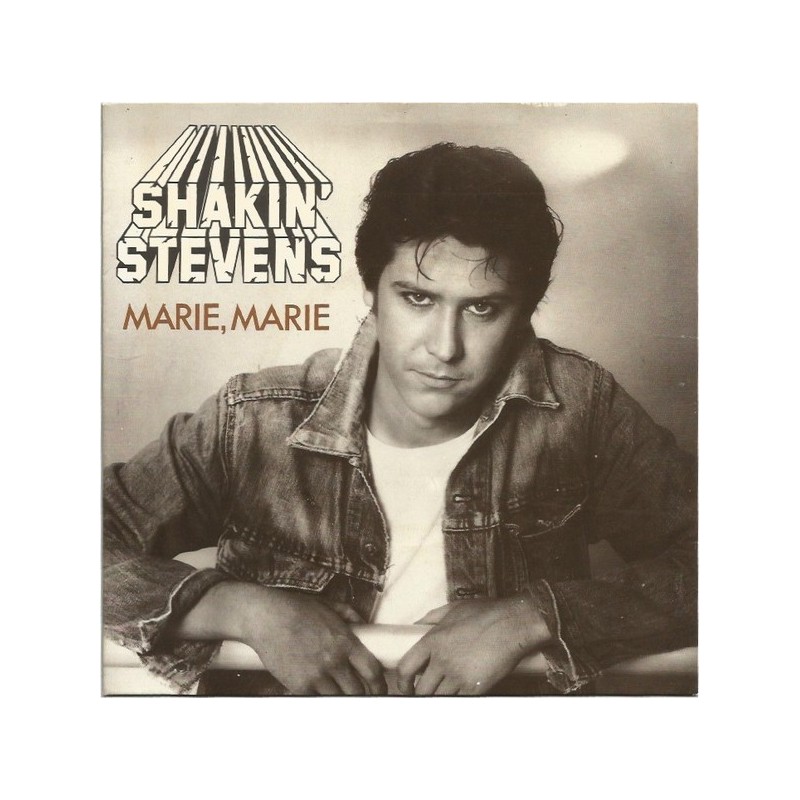 Shakin' Stevens ‎– Marie, Marie|1980      Epic ‎– EPC 8725-Single