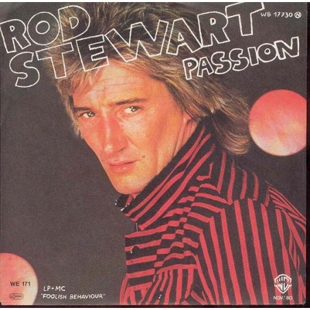 Stewart ‎Rod – Passion|1980    Warner Bros. Records ‎– WB 17 730-Single