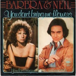 Streisand Barbra & Neil Diamond ‎– You Don't Bring Me Flowers|1978     CBS 6803-Single