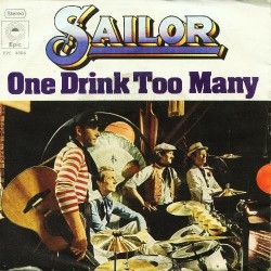 Sailor ‎– One Drink Too Many|1976     EPC 4804-Single