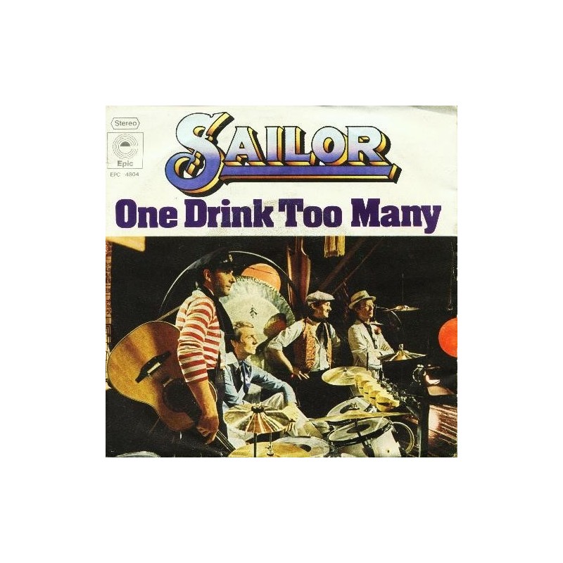 Sailor ‎– One Drink Too Many|1976     EPC 4804-Single
