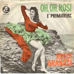 Granata ‎Rocco – E' Primavera / Oh, Oh, Rosi|1959   Columbia ‎– C 21 378-Single