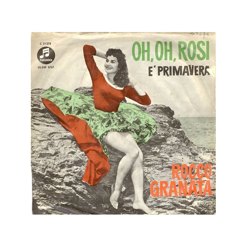 Granata ‎Rocco – E' Primavera / Oh, Oh, Rosi|1959   Columbia ‎– C 21 378-Single