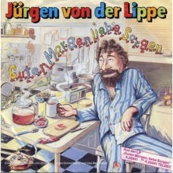 Lippe Von Der  ‎Jürgen – Guten Morgen Liebe Sorgen|1987     TELDEC ‎– 6.14786-Single