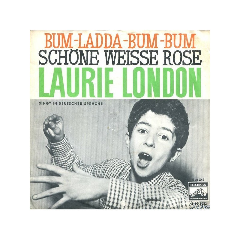 London ‎Laurie – Bum-Ladda-Bum-Bum / Schöne Weiße Rose|1959     Electrola ‎– E 21 349-Single