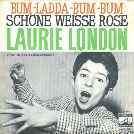 London ‎Laurie – Bum-Ladda-Bum-Bum / Schöne Weiße Rose|1959     Electrola ‎– E 21 349-Single