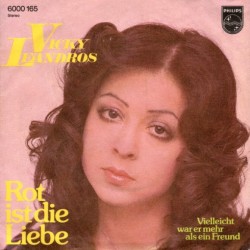 Leandros ‎Vicky – Rot Ist Die Liebe|1975    Philips ‎– 6000 165-Single