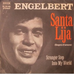 Humperdinck ‎Engelbert – Santa Lija|1971    Decca ‎– DL 25 448-Single