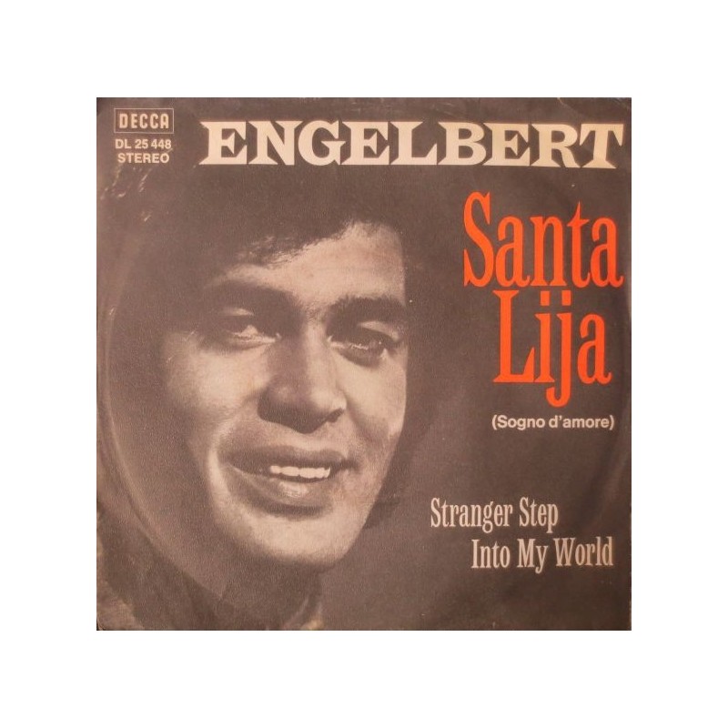 Humperdinck ‎Engelbert – Santa Lija|1971    Decca ‎– DL 25 448-Single