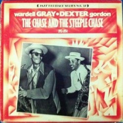 Wardell Gray / Dexter Gordon ‎– The Chase And The Steeple Chase|1980   MCA Records ‎– MCA-1336