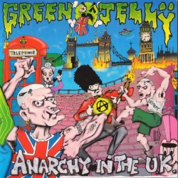 Green Jellÿ ‎– Anarchy In The UK|1993     Zoo Entertainment ‎– 74321 15905-7-Single